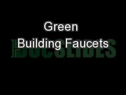 Green Building Faucets