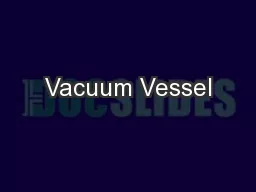 Vacuum Vessel