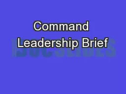 Command Leadership Brief