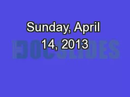 Sunday, April 14, 2013