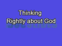 Thinking Rightly about God