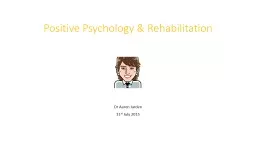 Positive Psychology & Rehabilitation