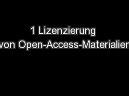 1 Lizenzierung von Open-Access-Materialien