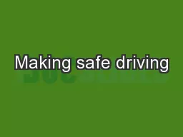 Making safe driving