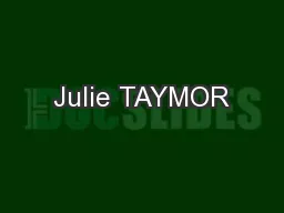 Julie TAYMOR