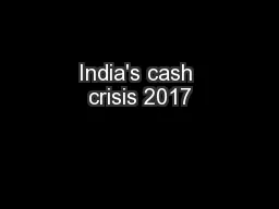 India's cash crisis 2017