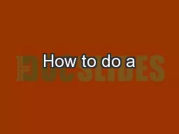 How to do a