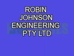 ROBIN JOHNSON ENGINEERING PTY LTD