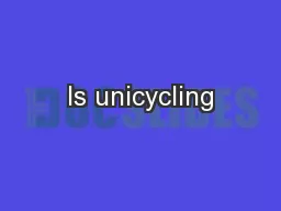 Is unicycling