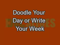 Doodle Your Day or Write Your Week