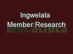 Ingwelala Member Research