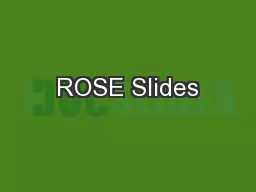ROSE Slides