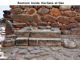 Rostrum Inside the Gate at Dan