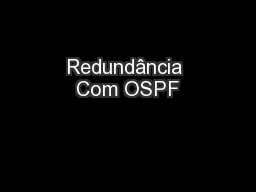 Redundância Com OSPF