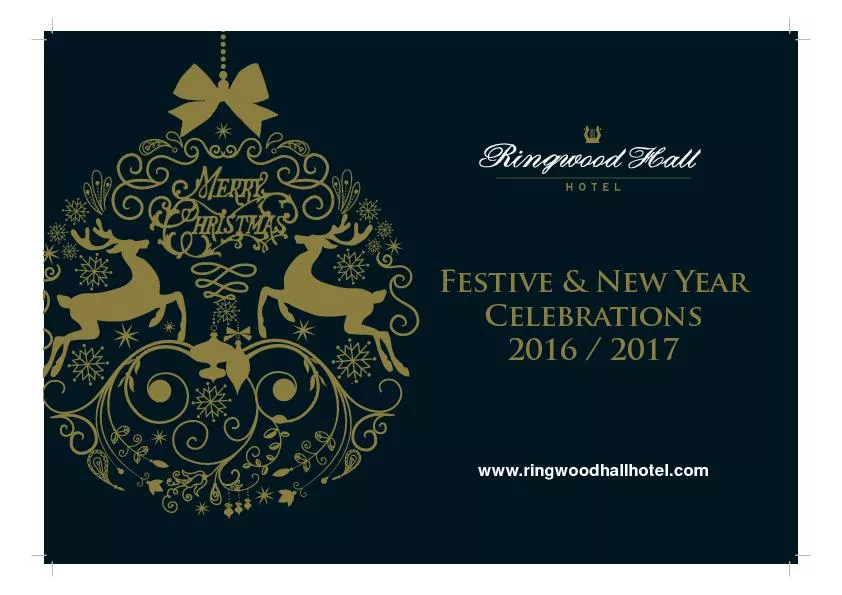 Festive & New YearCelebrationswww.ringwoodhallhotel.com