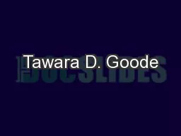 Tawara D. Goode