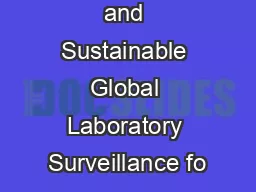 Competent and Sustainable Global Laboratory Surveillance fo