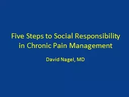 Five Steps to Social Responsibility in Chronic Pain Managem