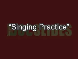 “Singing Practice”