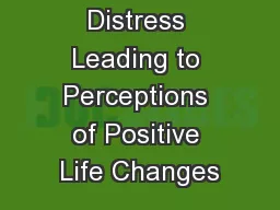 Distress Leading to Perceptions of Positive Life Changes