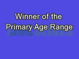 Winner of the Primary Age Range