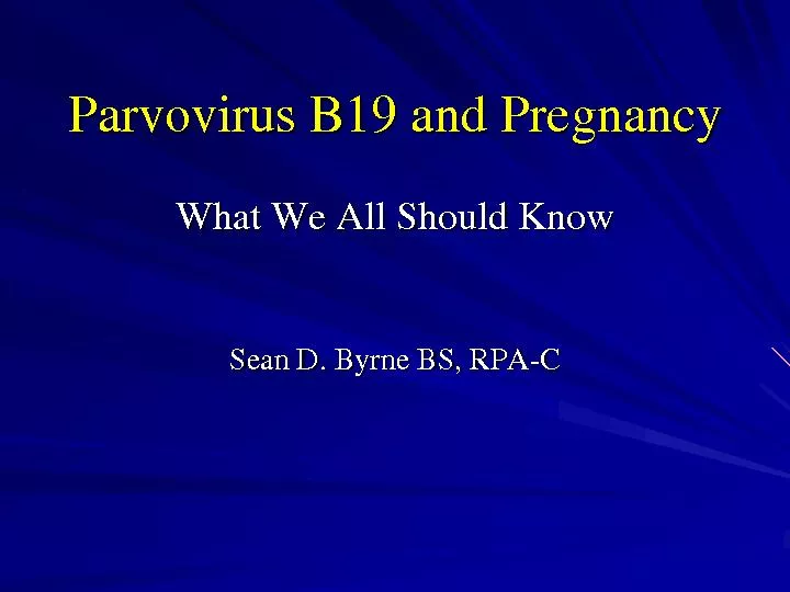Parvovirus B19 and Pregnancy