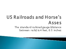 US Railroads and Horse’s Asses