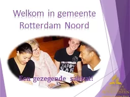 Welkom in gemeente Rotterdam Noord