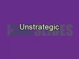 Unstrategic