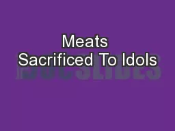 Meats Sacrificed To Idols