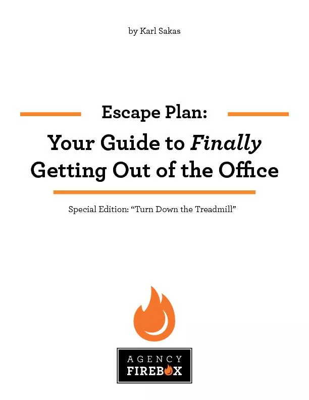 Escape Plan:Your Guide to Getting Out of the Oceby Karl Sakas
...