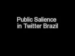 Public Salience in Twitter Brazil