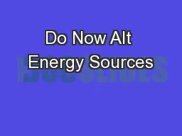 Do Now Alt Energy Sources