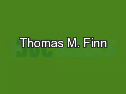 Thomas M. Finn