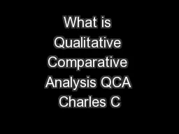 What is Qualitative Comparative Analysis QCA Charles C