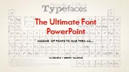 The Ultimate Font PowerPoint