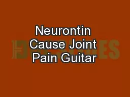 Neurontin Cause Joint Pain Guitar