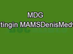 MDG Targetingin MAMSDenisMedvedev