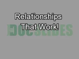 Relationships That Work!