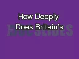 How Deeply Does Britain’s
