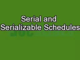 Serial and Serializable Schedules