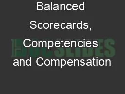 Balanced Scorecards, Competencies and Compensation