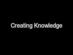 Creating Knowledge