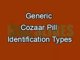 Generic Cozaar Pill Identification Types