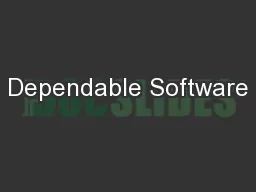 Dependable Software
