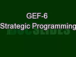 GEF-6 Strategic Programming