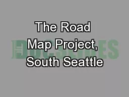 The Road Map Project, South Seattle