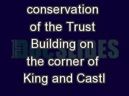 The conservation of the Trust Building on the corner of King and Castl