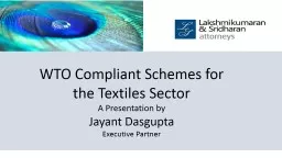 WTO Compliant Schemes for the Textiles Sector