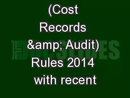 Companies (Cost Records & Audit) Rules 2014 with recent